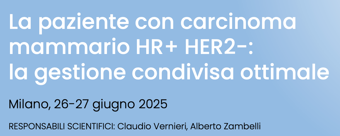 La paziente con carcinoma mammario HR+ HER2-: la gestione condivisa ottimale